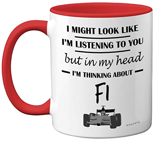 Stuff4 Formel 1 Geschenke – in My Head I'm Thinking About F1 – lustige F1-Geschenke für Männer Autoliebhaber Geschenke für Ihn F1-Tasse Formel 1-Geschenke 325 ml Keramik spülmaschinenfest roter Griff von Stuff4