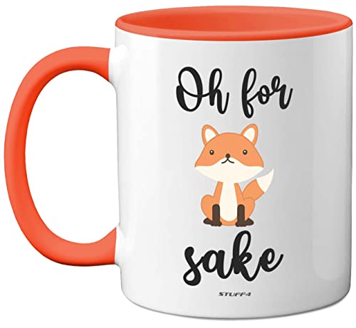 Stuff4 Oh for Fox Sake-Tasse, Keramik, spülmaschinenfest, Premium-orangefarbener Griff, Fuchs-Geschenke, lustige Geschenke für Freunde, süße Frauen und Männer, 325 ml von Stuff4