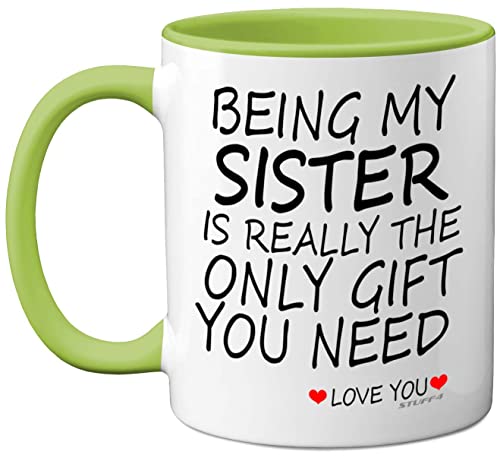 Stuff4 Tasse mit Aufschrift Being My Sister – Geschenk für Schwester von Bruder Schwester perfekt für Geburtstag Weihnachten Geburtstagsgeschenk 325 ml Keramik spülmaschinenfest grüne Kaffeetasse – von Stuff4