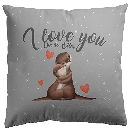 Stylotex Baumwoll Dekokissen I Love You Like no Otter - mit Füllung - handbedruckt in Deutschland, Farbe:grau, Größe:40x40 cm von Stylotex