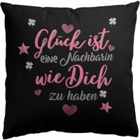 stylotex Baumwoll Dekokissen Glück Ist Eine Nachbarin Wie Dich Zu Haben. - Handbedruckt in Deutschland stylotex Baumwoll Dekokissen Glück Ist Eine Nachbarin Wie Dich Zu Haben. - Handbedruckt in Deutschland von Stylotex