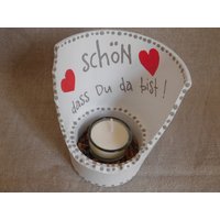 Teelichthalter Schön Das Du Da Bist von SunnaLicht