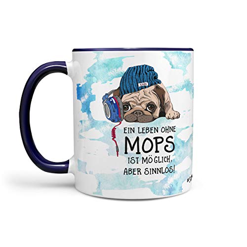 Kaffeetasse Tasse Teetasse Mops Hund - Ein leben OHNE Mops ist möglich aber sinnlos von Sunnywall