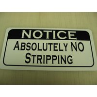 Absolutely No Stripping Metallschild 6 "x 12" Neuheit Home Bar Pool Hall Dance Club." von SuperSigns2