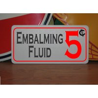 Einbalsamungsfluid 5 Cents Metallschild von SuperSigns2