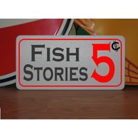 Fish Stories 5 Cents Metall Schild Angeln Fish Stories 5 Cents Metall Schild Angeln von SuperSigns2