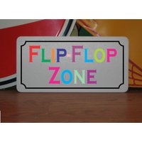 Flip Flop Zone Metall Schild Für Strand See Haus Pool Spa Dusche von SuperSigns2