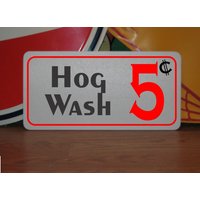 Hog Wash 5 Cent Metallschild Hogwash von SuperSigns2