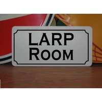 Larp Room Metall Schild Larp Room Metall Schild von SuperSigns2