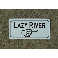 Lazy River Metall Schild Für Pool Lazy River Metall Schild Für Pool von SuperSigns2