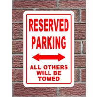 Reservierter Parkplatz Alle Anderen Werden Abgeschleppt Text Rot 12x18 Reservierter Parkplatz Alle Anderen Werden Abgeschleppt Text Rot 12x18 von SuperSigns2