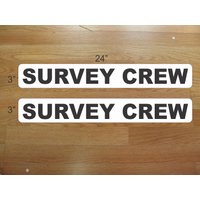 Survey Crew 3 "x 24" Magnetschilder Passend Für Van Car Lkw Oder Geländewagen von SuperSigns2