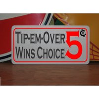 Tip Em Over Wins Wahl 5 Cents Metall Schild Für Karneval Boardwalk Arcade Vergnügungspark Messe Tip Em Over Wins Wahl 5 Cents Metall Schild Für Karneval Boardwalk Arcade Vergnügungspark Messe von SuperSigns2