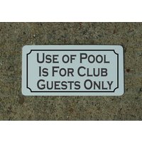 Verwendung Von Pool Ist Nur Für Club-Gäste Metallschild Farm Ranch Oder Küchendekor Mann-Höhle Hausbar-Bett-Raum-Hinterhof von SuperSigns2