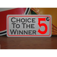 Wahl Zum Winner 5 Cents Metallschild Für Karneval Arcade Vergnügungspark Messe Wahl Zum Winner 5 Cents Metallschild Für Karneval Arcade Vergnügungspark Messe von SuperSigns2
