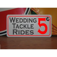 Wedding Tackle Rides 5 Cents Metallschild Wedding Tackle Rides 5 Cents Metallschild von SuperSigns2