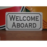 Welcome Aboard 6 "x12" Metall Schild Für Navy Segelboot Piratenschiff Angeln Dock Strand Oder See Haus Fluss Hütte Welcome Aboard 6 "x12" Metall Schild Für Navy Segelboot Piratenschiff Angeln Dock Strand Oder See Haus Fluss Hütte von SuperSigns2