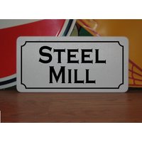 steel Mill Metallschild steel Mill Metallschild von SuperSigns2