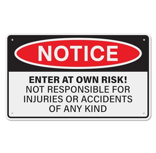Notice Enter at Own Risk Sign - Not Responsible for Injuries or Accidents | Aluminum Safety Warning Mounting Sign, 10" x 6" von Sutter Signs