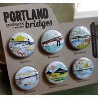 Portland Bridges Ii - One Inch Super Starke Magnete Oder Pin Back Buttons Set Von Sechs von SweetBonny