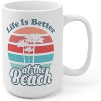 Das Leben Ist Besser Am Strand Kaffeebecher | Mikrowellen - Und Spülmaschinenfest Aus Keramik Sommer Urlaub Mama Teen Geschenk Ideen Tee Kakao von SweetHoldings