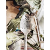 Take Time To Do Was Ihre Seele Glücklich Macht, Tägliches Mantra, Gestempelter Silberlöffel, Inspirational Zitate, Gestempeltes Silber von SweetThymeDesign