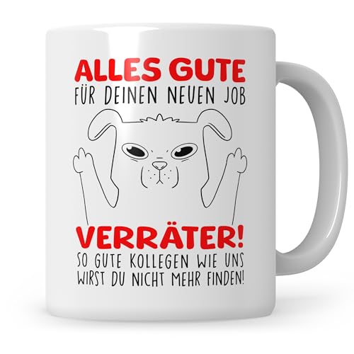 Jobwechsel Tasse Geschenk Abschiedsgeschenk Kollegin Kollege Spruch Alles Gute für deinen neuen Job Verräter Abschied Neuer Job Kündigung Abschiedstasse von Sweetify