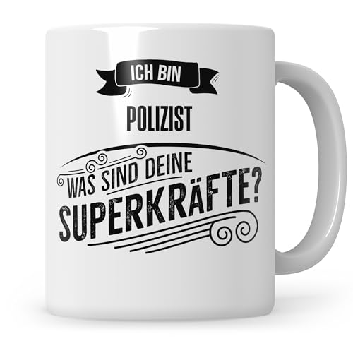 Sweetify Polizist Tasse, Ich bin Polizist was sind deine Superkräfte Kaffeebecher Polizisten, Beruf Polizei Kaffeetasse Teetasse Becher von Sweetify