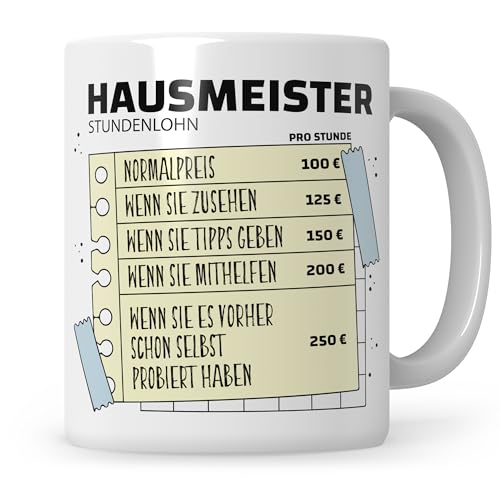 Sweetify Tasse Hausmeister Stundenlohn Geschenkidee Hausverwalter Spruch Kaffeetasse Sweetify Tasse Hausmeister Stundenlohn Geschenkidee Hausverwalter Spruch Kaffeetasse von Sweetify