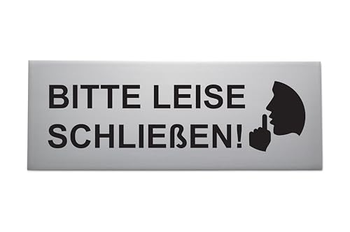 Schild BITTE LEISE SCHLIEßEN - Made in Germany- Aluminium eloxiert - Schick & edel 16x6cm - Starke 3M Klebefläche auf Rückseite - Türschild - Bitte leise sein mit Symbol - Türschild - SynMe Germany von SynMe