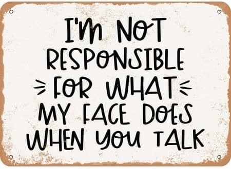 Syoye Metall-Blechschild im Vintage-Stil, 20,3 x 15,2 cm, Aufschrift "I'm Not Responsible for What My Face Does – 2 Retro-Wanddekorationen für Zuhause, Café und Garten – Aluminiumschild für Männer und Syoye Metall-Blechschild im Vintage-Stil, 20,3 x 15,2 cm, Aufschrift "I'm Not Responsible for What My Face Does – 2 Retro-Wanddekorationen für Zuhause, Café und Garten – Aluminiumschild für Männer und von Syoye