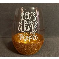 Let's Wine & Judge People | Stielloses Weinglas 20Oz von SzymsationalDesign