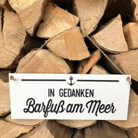 Schild in Gedanken Barfuß Am Meer von TAFELWAERK