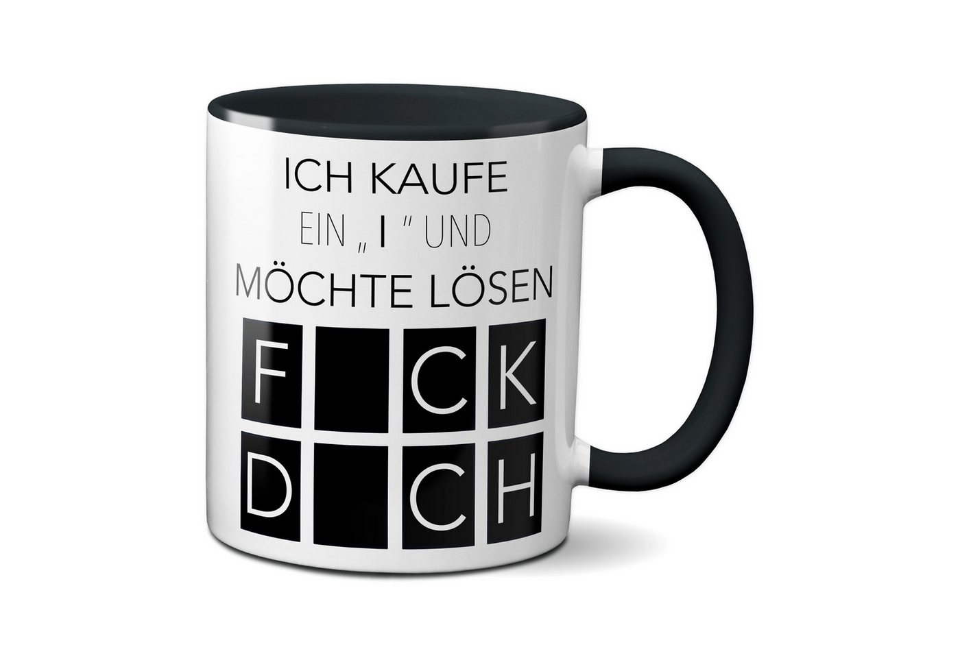 TASSENKING Tasse, Ich kaufe ein I und möchte lösen - Fick Dich (schwarz) von TASSENKING