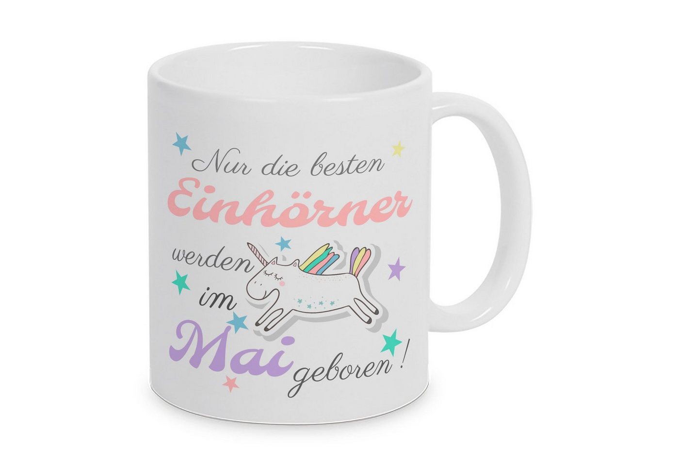 TASSENKING Tasse, Nur die besten Einhörner werden im Mai geboren ! - Tasse von TASSENKING