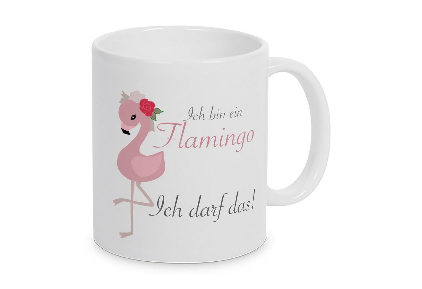 TASSENKING Tasse, Ich bin ein Flamingo. Ich darf das! - Tasse - Kaffeebecher - Geschenk von TASSENKING