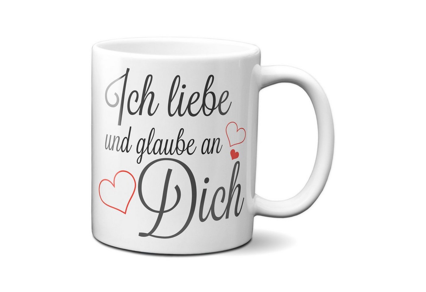 TASSENKING Tasse, Ich liebe und glaube an Dich - Tasse von TASSENKING