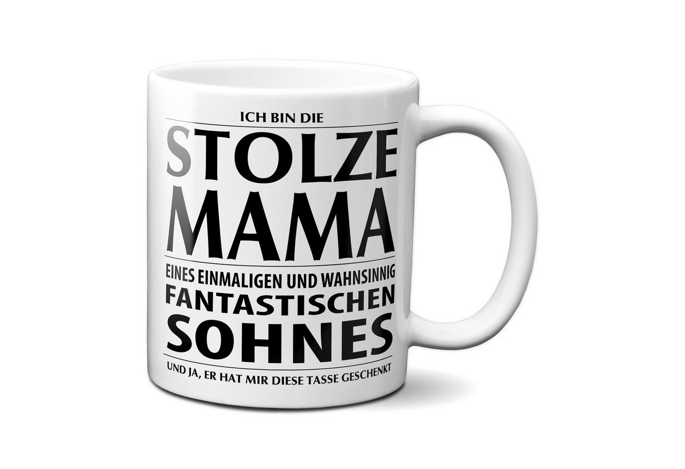 TASSENKING Tasse, Ich bin die stolze Mama eines fantastischen Sohnes von TASSENKING