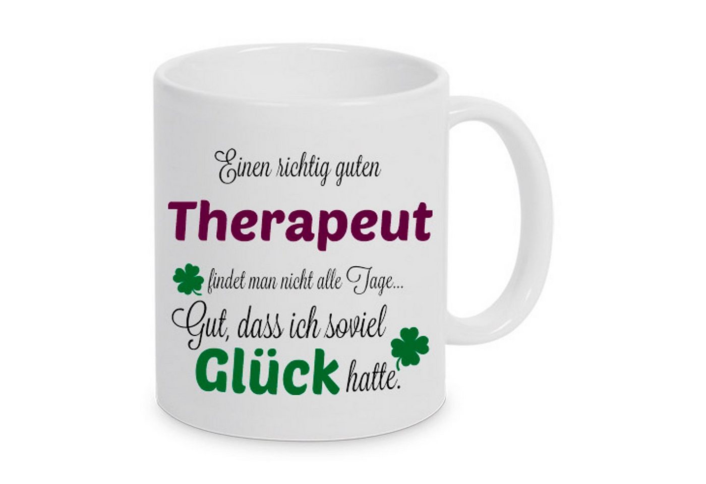 TASSENKING Tasse, Einen guten Therapeut... - Tasse - Kaffeebecher - Geschenk von TASSENKING