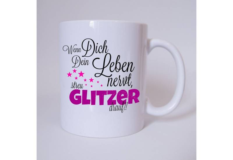 TASSENKING Tasse, Wenn Dich dein Leben nervt, streu Glitzer drauf - Tasse von TASSENKING