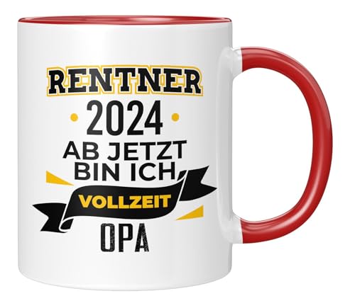 TASSENTICKER - Ab jetzt bin ich Vollzeit Opa - Renteneintritt - Rente 2024 - Geschenk für den Opa - Großvater - Kaffeetasse - Rentner - Renteneintrittsgeschenk - Rot von TASSENTICKER