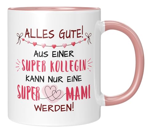 TassenTicker - Alles gute! Aus einer Super kollegin kann nur eine super Mami werden! - Arbeitskollegin - Büro - Abschiedsgeschenk - Arbeit - Geschenkidee - Rosa von TassenTicker