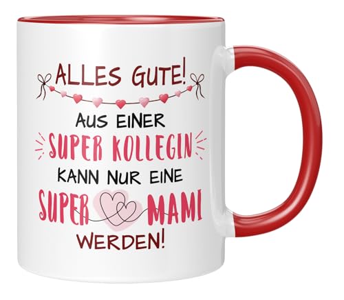 TassenTicker - Alles gute! Aus einer Super kollegin kann nur eine super Mami werden! - Arbeitskollegin - Büro - Abschiedsgeschenk - Arbeit - Geschenkidee - Rot von TassenTicker