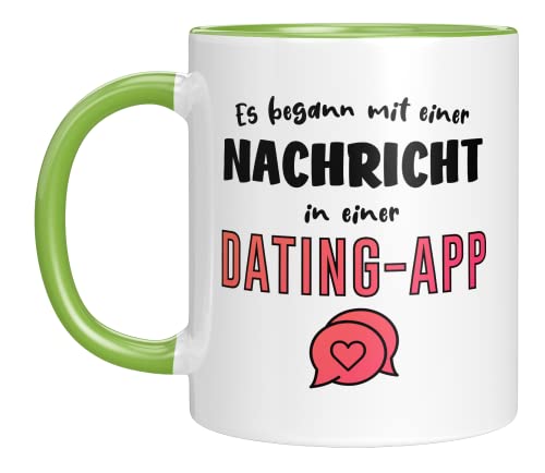 TassenTicker - Es begann mit einer Nachricht - Dating App - Valentinstag Tasse - Geschenk für sie ihn - Jahrestag - Paar Geschenke -(Grün) von TassenTicker