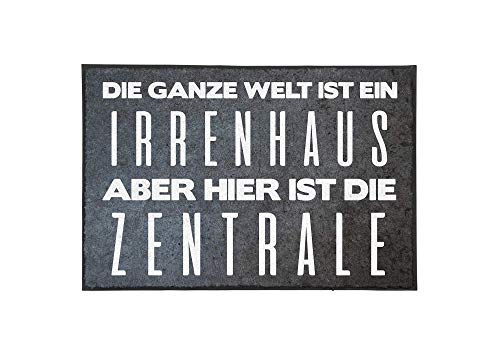 TassenTicker Fußmatte mit Spruch- Die ganze Welt ist EIN Irrenhaus. Aber Hier ist die Zentrale- lustig Fußmatte - innen & außen - waschbar - Deko von TassenTicker