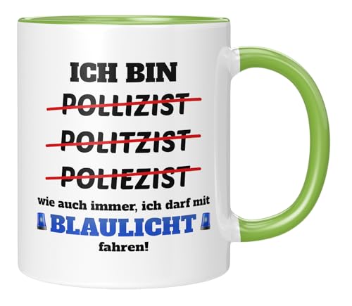 TASSENTICKER - Ich bin Polizist! Wie auch immer, ich darf Blaulicht fahren - lustige Tasse als Geschenk - Kollegen - Beruf - Dankeschön - Witzig - Geburtstagsgeschenk - Grün von TASSENTICKER