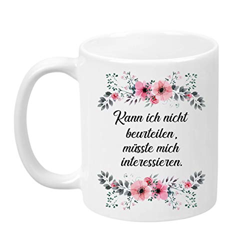 TassenTicker - ''Kann ich nicht beurteilen, müsste Mich interessieren.'' - Kaffeetasse - Blumen - Geschenk - lustige Tasse (Weiss) von TassenTicker