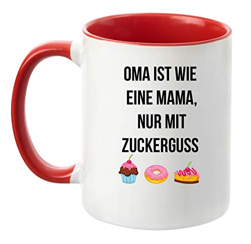TassenTicker - ''Oma ist wie eine Mama, nur mit Zuckerguss'' - beidseitig Bedruckt - Tasse - Kaffeetasse - Kaffeebecher - Geschenk - Glück - (Rot) von TassenTicker