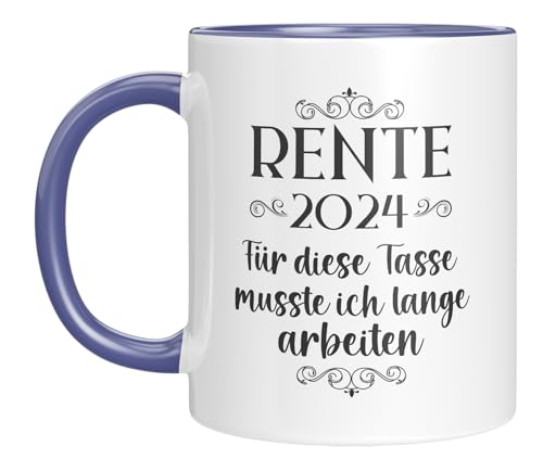 TASSENTICKER - Rente 2024 - Für diese Tasse musste ich lange arbeiten - Geschenk zum Ruhestand - Mann - Renteneintritt - Abschiedsgeschenk - Blau von TASSENTICKER