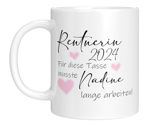 TASSENTICKER - Rentnerin 2024 - Personalisiert - Tasse mit Spruch - Für diese Tasse musste lange arbeiten! - Rente - Ruhestand - Geschenk zum Abschied - Weiss von TASSENTICKER